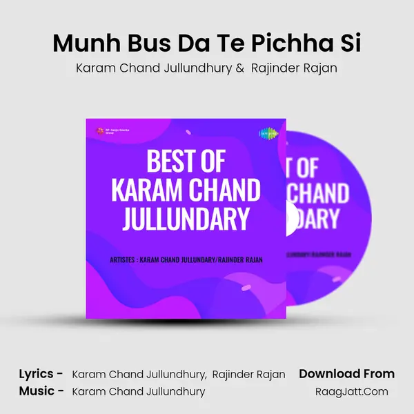 Munh Bus Da Te Pichha Si MP3 Song by Karam Chand Jullundhury Cover