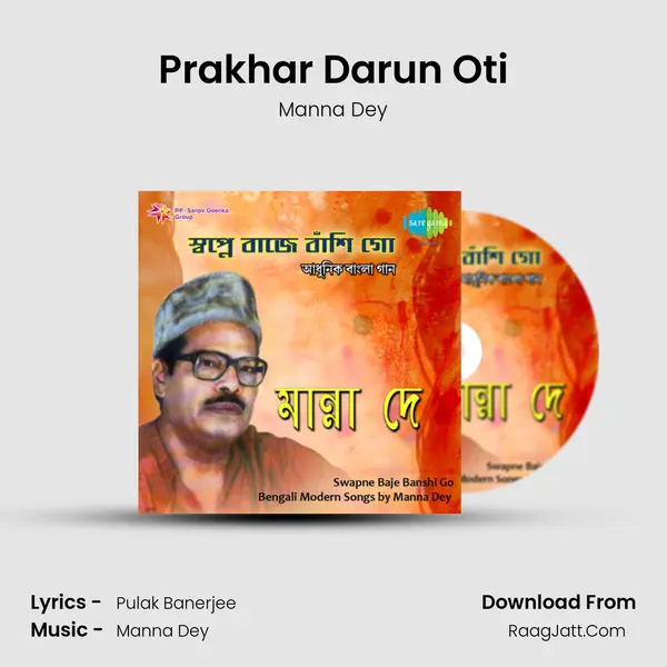 Prakhar Darun Oti MP3 Song by Manna Dey Cover