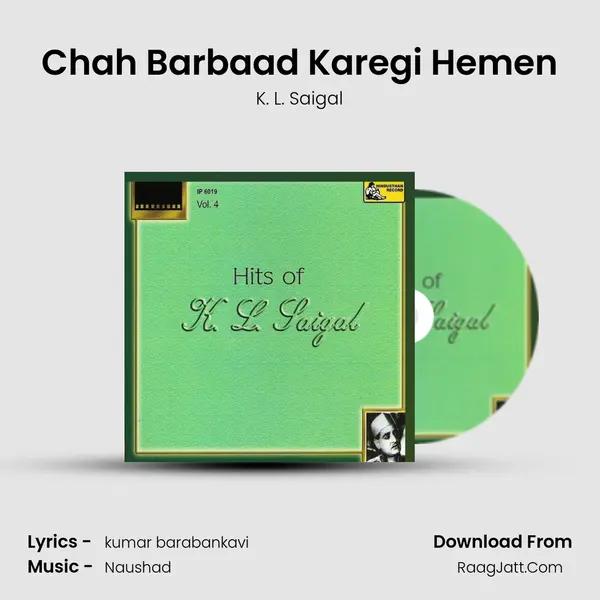 Chah Barbaad Karegi Hemen MP3 Song by K. L. Saigal Cover