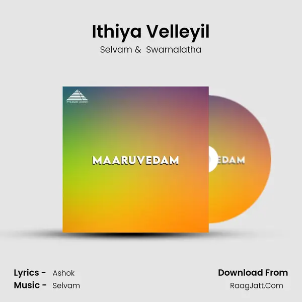 Ithiya Velleyil MP3 Song by Selvam Cover