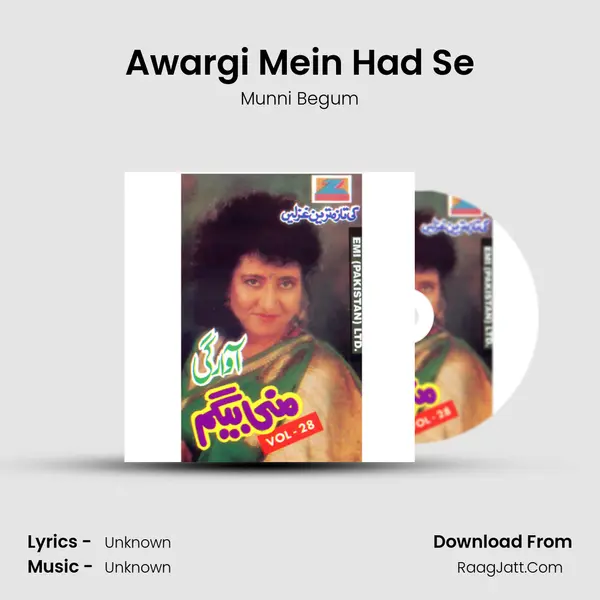 Awargi Mein Had Se MP3 Song by Munni Begum Cover