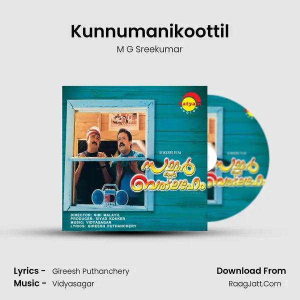 Kunnumanikoottil MP3 Song by M G Sreekumar Cover