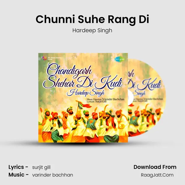 Chunni Suhe Rang Di MP3 Song by Hardeep Singh Cover