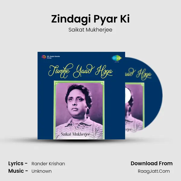 Zindagi Pyar Ki MP3 Song by Saikat Mukherjee Cover