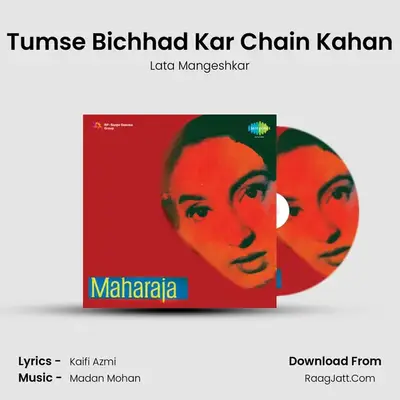 Tumse Bichhad Kar Chain Kahan MP3 Song by Lata Mangeshkar Cover