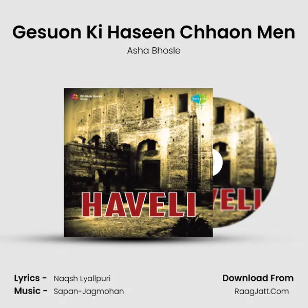 Gesuon Ki Haseen Chhaon Men MP3 Song by Asha Bhosle Cover