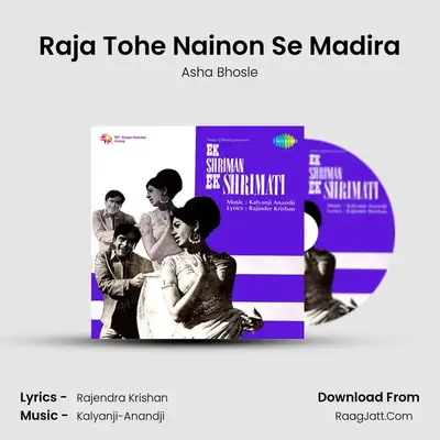 Raja Tohe Nainon Se Madira MP3 Song by Asha Bhosle Cover