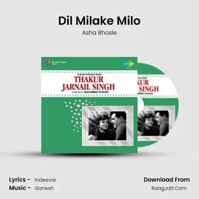 Dil Milake Milo MP3 Song by Asha Bhosle Cover