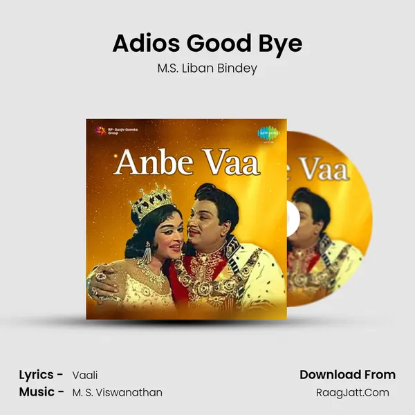 Adios Good Bye MP3 Song by M.S. Liban Bindey Cover