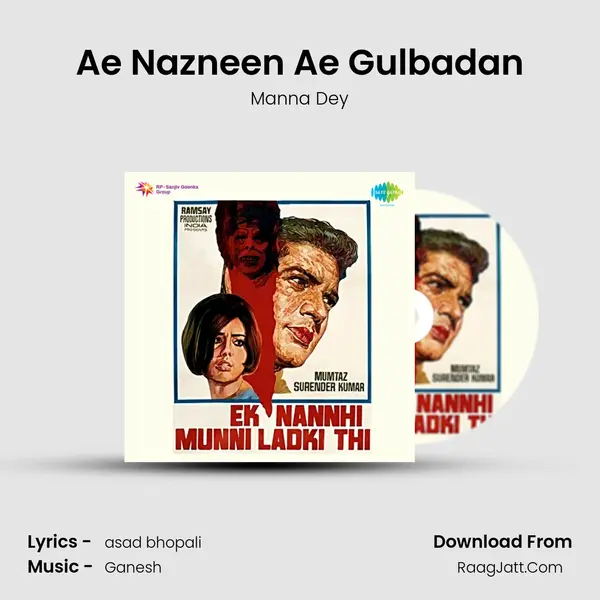 Ae Nazneen Ae Gulbadan MP3 Song by Manna Dey Cover