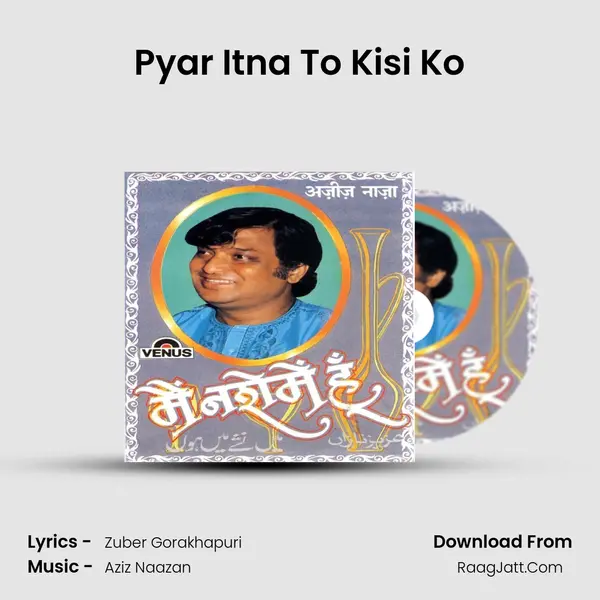 Pyar Itna To Kisi Ko MP3 Song by  Cover
