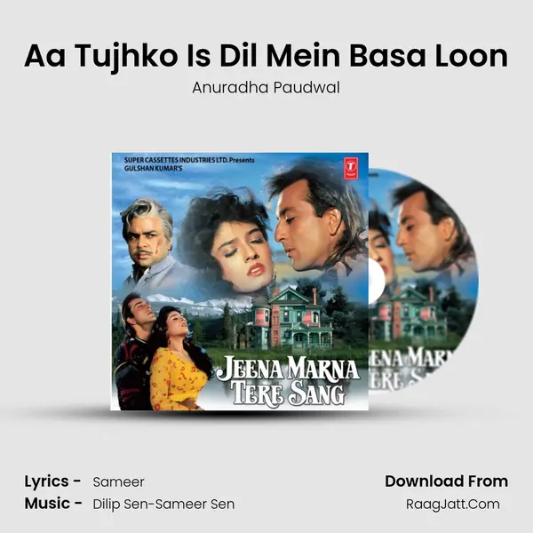 Aa Tujhko Is Dil Mein Basa Loon MP3 Song by Anuradha Paudwal Cover