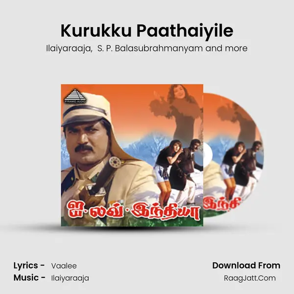 Kurukku Paathaiyile MP3 Song by Ilaiyaraaja Cover