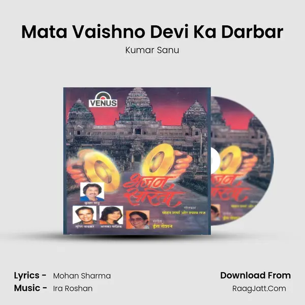 Mata Vaishno Devi Ka Darbar MP3 Song by Kumar Sanu Cover