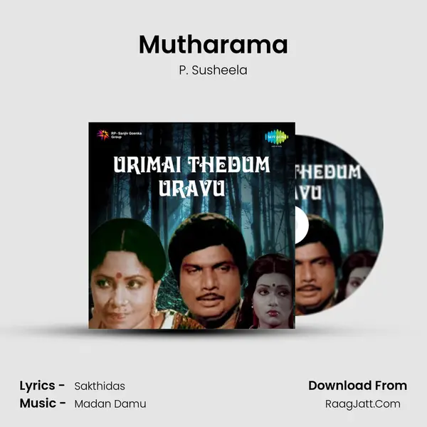 Mutharama MP3 Song by P. Susheela Cover
