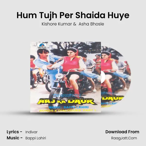 Hum Tujh Per Shaida Huye MP3 Song by Kishore Kumar Cover