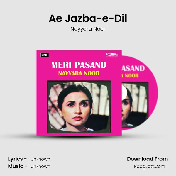 Ae Jazba-e-Dil MP3 Song by Nayyara Noor Cover