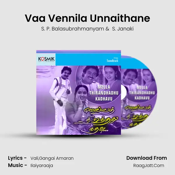 Vaa Vennila Unnaithane MP3 Song by S. P. Balasubrahmanyam Cover