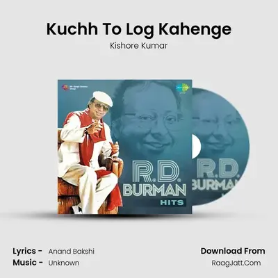 Kuchh To Log Kahenge Cover