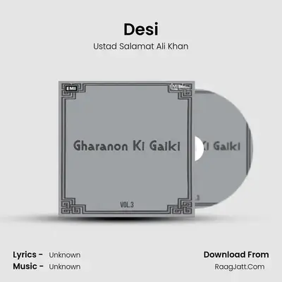 Desi MP3 Song by Ustad Salamat Ali Khan Cover