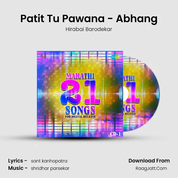 Patit Tu Pawana - Abhang MP3 Song by Hirabai Barodekar Cover