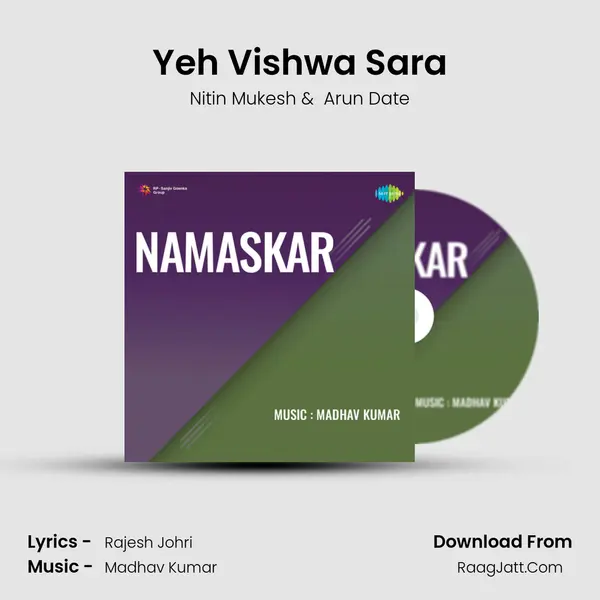 Yeh Vishwa Sara MP3 Song by Nitin Mukesh Cover