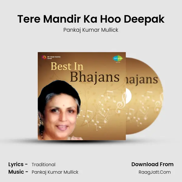 Tere Mandir Ka Hoo Deepak MP3 Song by Pankaj Kumar Mullick Cover