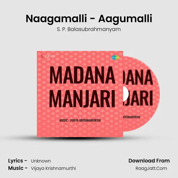 Naagamalli - Aagumalli MP3 Song by S. P. Balasubrahmanyam Cover