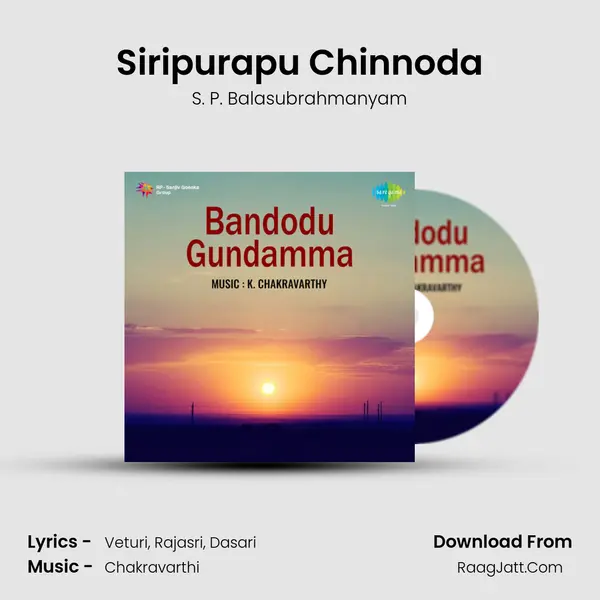 Siripurapu Chinnoda MP3 Song by S. P. Balasubrahmanyam Cover