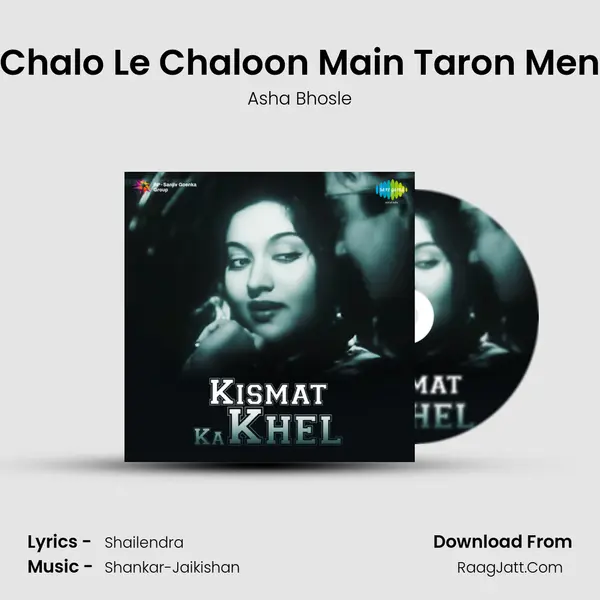 Chalo Le Chaloon Main Taron Men MP3 Song by Asha Bhosle Cover