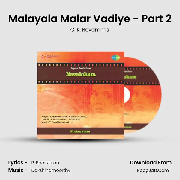 Malayala Malar Vadiye - Part 2 MP3 Song by C. K. Revamma Cover