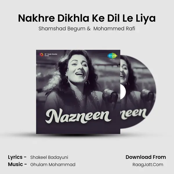 Nakhre Dikhla Ke Dil Le Liya MP3 Song by Shamshad Begum Cover