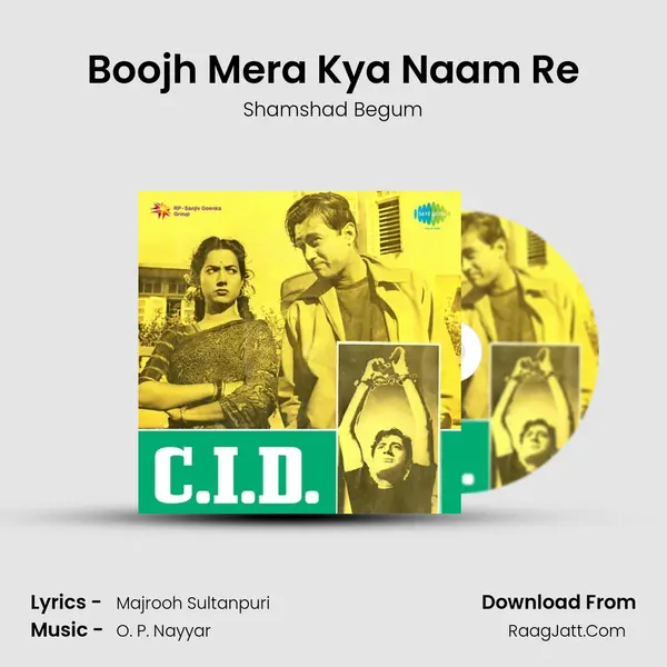 Boojh Mera Kya Naam Re MP3 Song by Shamshad Begum Cover