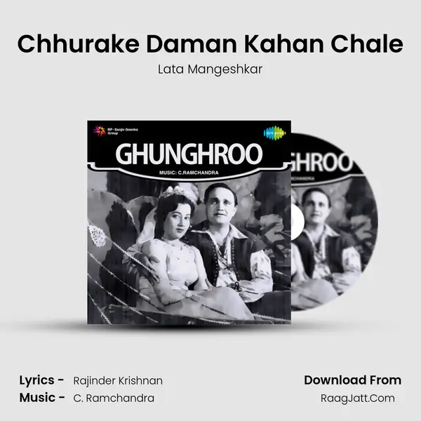 Chhurake Daman Kahan Chale MP3 Song by Lata Mangeshkar Cover