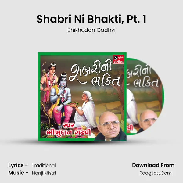 Shabri Ni Bhakti, Pt. 1 MP3 Song by Bhikhudan Gadhvi Cover