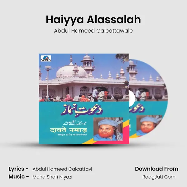 Haiyya Alassalah MP3 Song by Abdul Hameed Calcattawale Cover