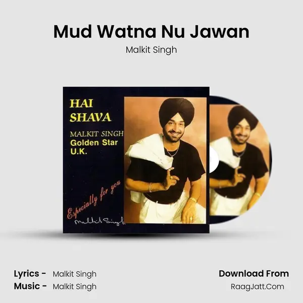 Mud Watna Nu Jawan MP3 Song by Malkit Singh Cover