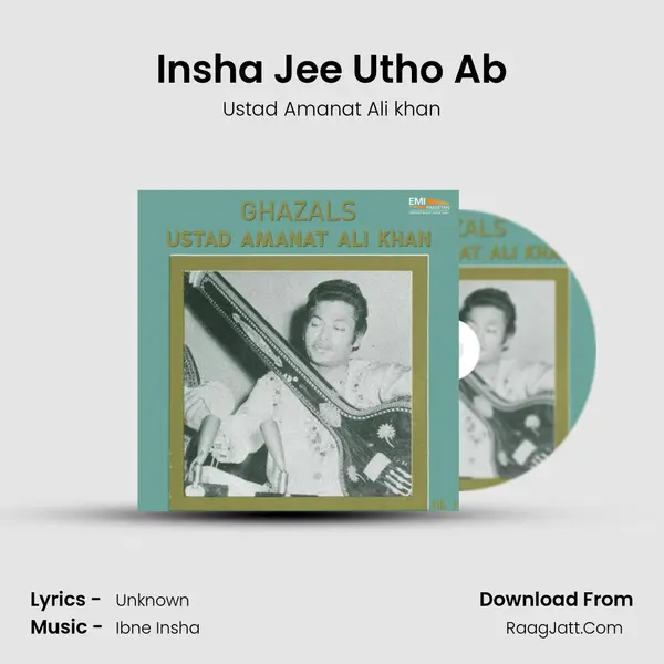 Insha Jee Utho Ab MP3 Song by Ustad Amanat Ali khan Cover