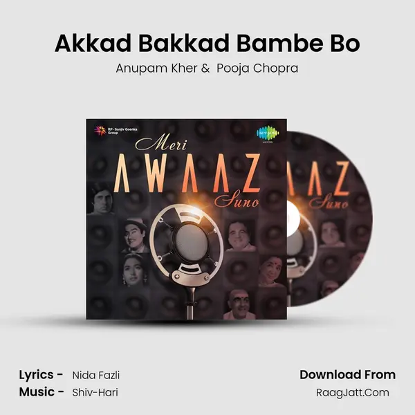 Akkad Bakkad Bambe Bo MP3 Song by Anupam Kher Cover