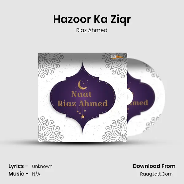 Hazoor Ka Ziqr MP3 Song by Riaz Ahmed Cover
