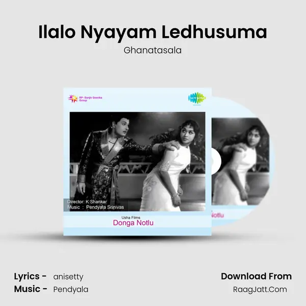 Ilalo Nyayam Ledhusuma MP3 Song by Ghanatasala Cover