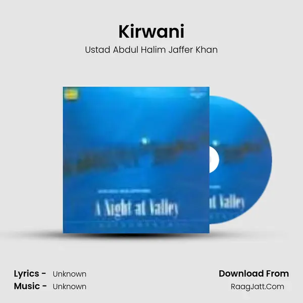 Kirwani MP3 Song by Ustad Abdul Halim Jaffer Khan Cover