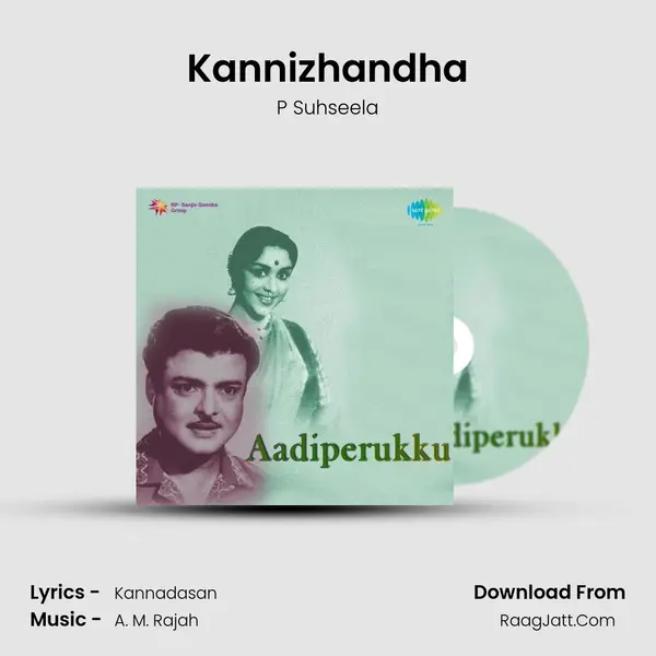 Kannizhandha MP3 Song by P Suhseela Cover