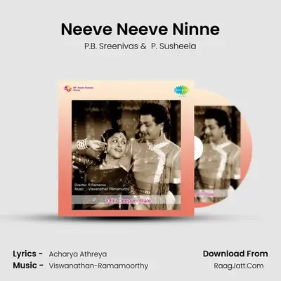 Neeve Neeve Ninne MP3 Song by P.B. Sreenivas Cover