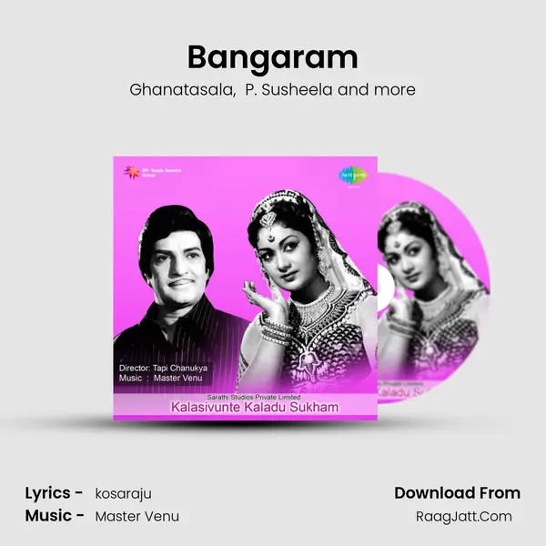 Bangaram MP3 Song by Ghanatasala Cover