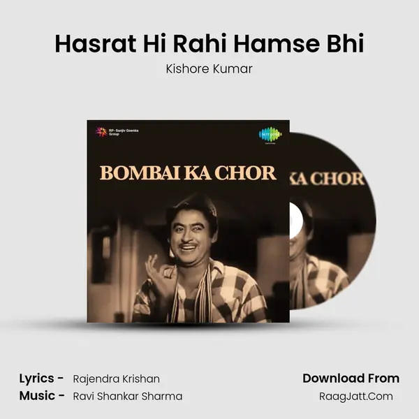 Hasrat Hi Rahi Hamse Bhi MP3 Song by Kishore Kumar Cover