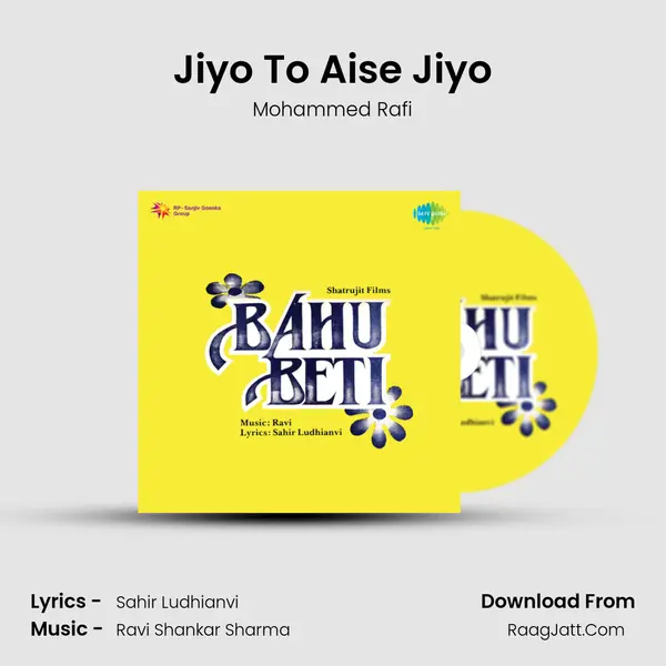 Jiyo To Aise Jiyo MP3 Song by Mohammed Rafi Cover