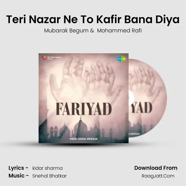 Teri Nazar Ne To Kafir Bana Diya MP3 Song by Mubarak Begum Cover