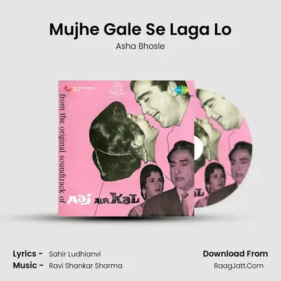 Mujhe Gale Se Laga Lo MP3 Song by Asha Bhosle Cover