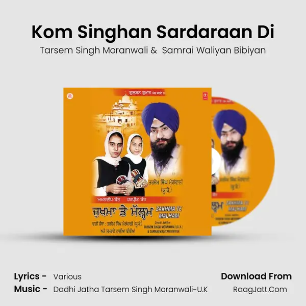 Kom Singhan Sardaraan Di MP3 Song by Tarsem Singh Moranwali Cover